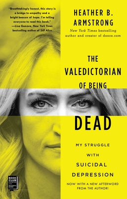The Valedictorian of Being Dead | Heather Armstrong