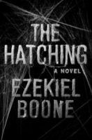 The Hatching | Ezekiel Boone