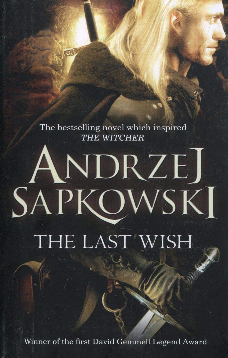 The Last Wish (Introducing the Witcher)