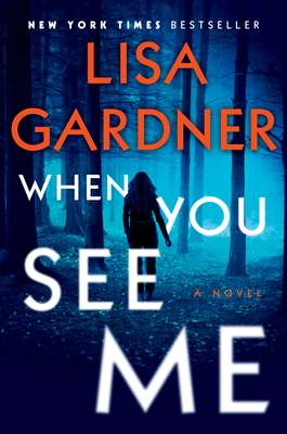 When You See Me | Lisa Gardner