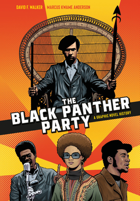 The Black Panther Party | David F. Walker