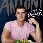 Antoni Lets Do Dinner
